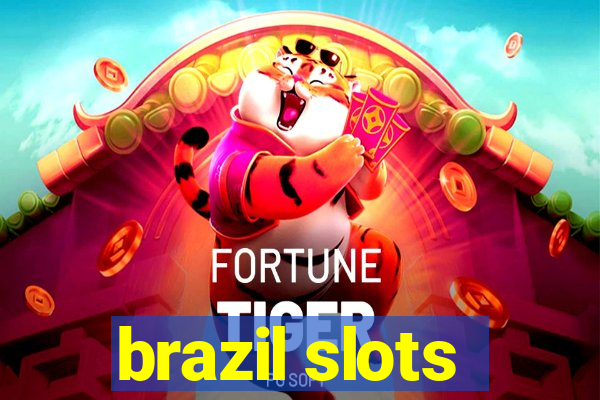 brazil slots